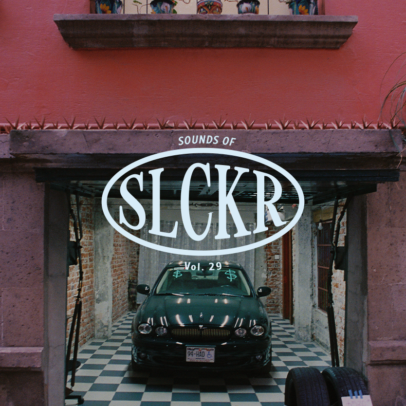 Sounds of SLCKR Vol. 29